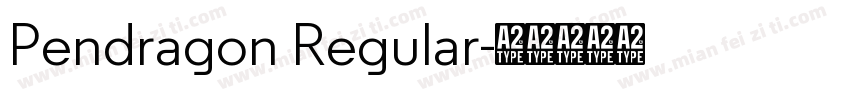 Pendragon Regular字体转换